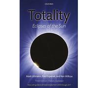 Totality: Eclipses of the Sun