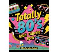 Totally 80's