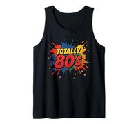 Totally 80s Throwback Party 80's Fun Vibes Design Canotta