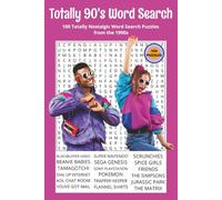Totally 90's Word Search Book: 100 Totally Nostalgic Word Search Puzzles from the 1990s. 6x9 | 100 Puzzles | Perfect for Gifts, Travel, Relaxation.