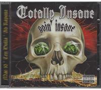 Totally Insane - Goin Insane