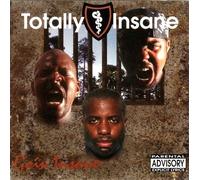 Totally Insane - Goin' Insane