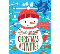 Totally Merry Christmas Activity Book For Kids: More Than 100 Activities Including Puzzles, Mazes, Coloring Pages, Dot to Dot, & More!