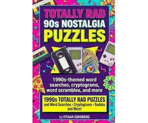 Totally Rad 90s Nostalgia Puzzles: 1990s-themed word searches, cryptograms, word scrambles, and more