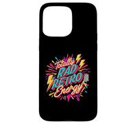 Totally Rad Retro Energy 80s 90s Vibes Custodia per iPhone 15 Pro Max