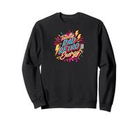 Totally Rad Retro Energy 80s 90s Vibes Felpa