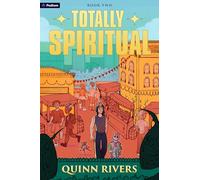 Totally Spiritual 2: An Urban Fantasy LitRPG