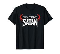 Totally Today Satana Devil Horns Cattivo Divertente Gotico Goth Maglietta
