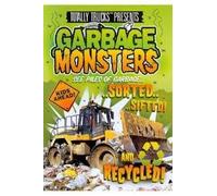 Totally Trucks Presents Garbage Monsters