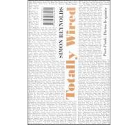 Totally wired. "Post-punk". Dietro le quinte