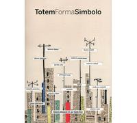 Totem Forma Simbolo. Opere di Mirko Basaldella, Roberto Crippa, Anselmo Francesc