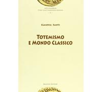 Totemismo e mondo classico