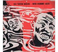 Toten Hosen,die - Hier Kommt Alex