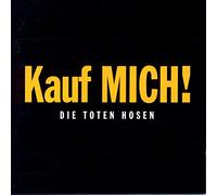 Toten Hosen,die - Kauf Mich !