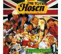 Die Toten Hosen Learning English - Lesson 1 (CD)
