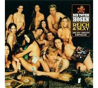 Toten Hosen,die - Reich & Sexy