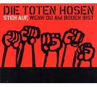 Toten Hosen,die - Steh auf,Wenn du am Boden Bist
