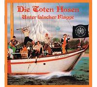 Toten Hosen,die - Unter Falscher Flagge