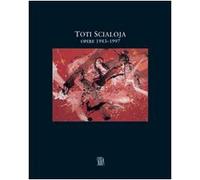 Toti Scialoja. Opere 1983-1997. Ediz. illustrata