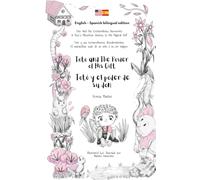 Toto and The Power of His Gift / Totó y el poder de su don (Bilingual edition)