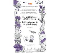 Toto and The Power of Self-esteem / Totó y el poder de la autoestima (bilingual edition English - Spanish)