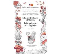 Toto and The Power of Sharing / Totó y el poder del compartir (bilingual edition English - Spanish)