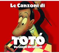 Totò (Antonio De Cu - Le Canzoni Di Toto' - Versioni Originali
