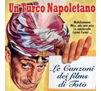 Totò , Antonio De Curtis - Le Canzoni Dei Films Di Toto