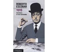 Totò. Avventure di una marionetta