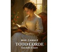 Toto Corde: ...con tutto il cuore
