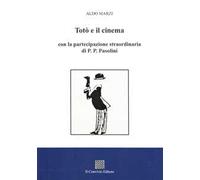 Totò e il cinema con la partecipazione straordinaria di P. P. Pasolini
