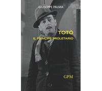 Totò il principe proletario