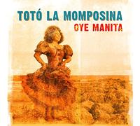 TOTO LA MOMPOSINA - OYE MANITA