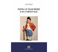 Totò, le maschere e il carnevale
