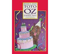 Toto of Oz and the Surprise Party