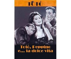 Totò Peppino E...La Dolce Vita