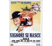 toto' signori si nasce