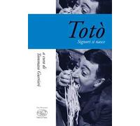 Totò. Signori si nasce