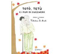 Totò, Tetù e i pupi di zucchero