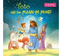 Toto und der Mann im Mond Toto und der Mann im Mond - Das Hörspiel (CD)