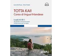 TOTTA KAI CORSO DI LINGUA FINLANDESE - DAL POZZO LENA, YLINARA ELINA - HOEPLI