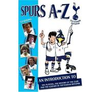 Tottenham Hotspur a-Z - Spurs A-Z (Tottenham Hotspur) [Edizione: Regno Unito] [Edizione: Regno Unito]