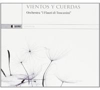 I Flauti Di Toscanini - Vientos Y Cuerdas