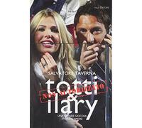Totti & Ilary. Una grande giocosa storia d'amore