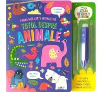 Totul despre animale. Prima mea carte interactiva, Editie in limba romana
