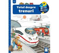 Totul despre trenuri - Patricia Mennen