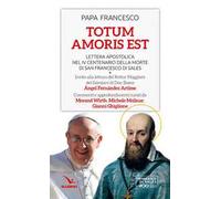 Totum amoris est. Lettera apostolica nel IV centenario della morte di san Francesco di Sales