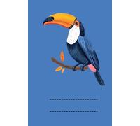 TOUCAN: ANIMALS OF THE WORLD, Positive Affirmation, Motivational and Inspirational Notebook, Animal Notebook, Birthday Gifts, Motivational Gifts, Notebook Gifts, Anniversary Gifts, For All...