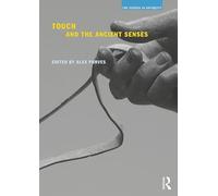Touch and the Ancient Senses