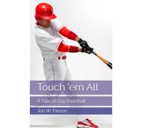 Touch 'em All: A Tale of Gay Baseball